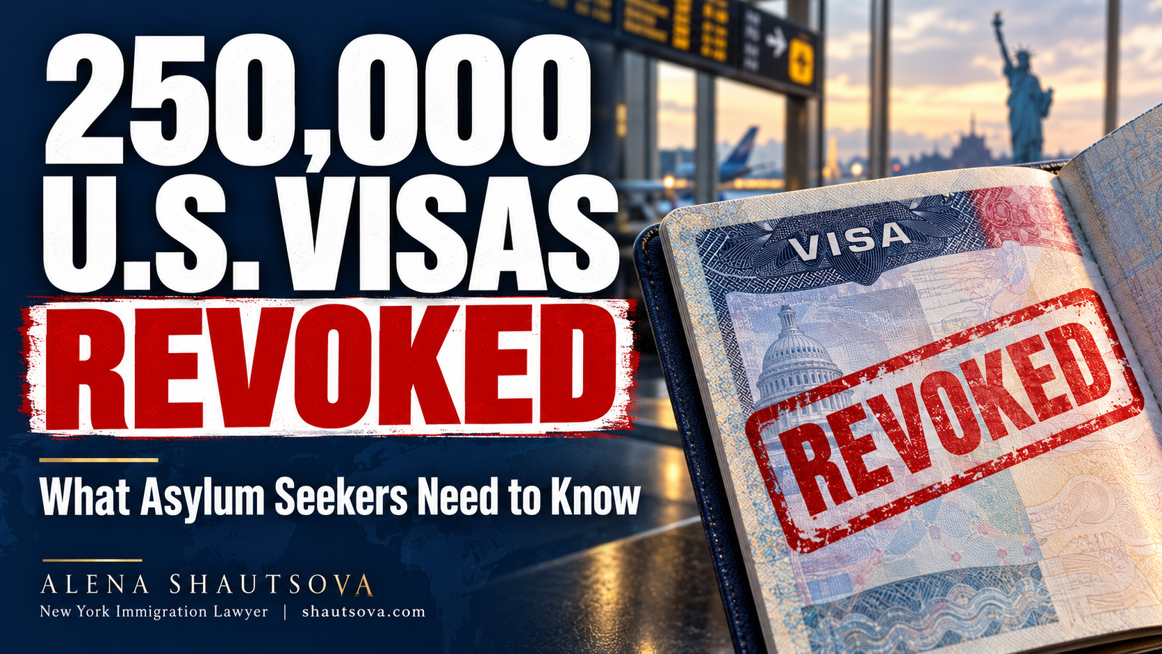 Revoked U.S. Visas Explained